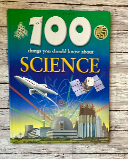 100 Things You Should Know About Science