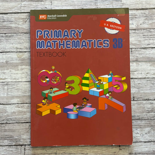 Singapore Math Primary Mathematics 3B Textbook - Anchored Homeschool Resource Center