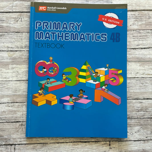 Singapore Math Primary Mathematics 4B Textbook - Anchored Homeschool Resource Center