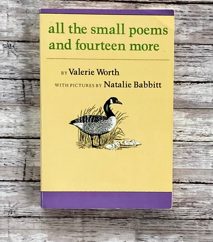 All the small poems and fourteen more - Anchored Homeschool Resource Center