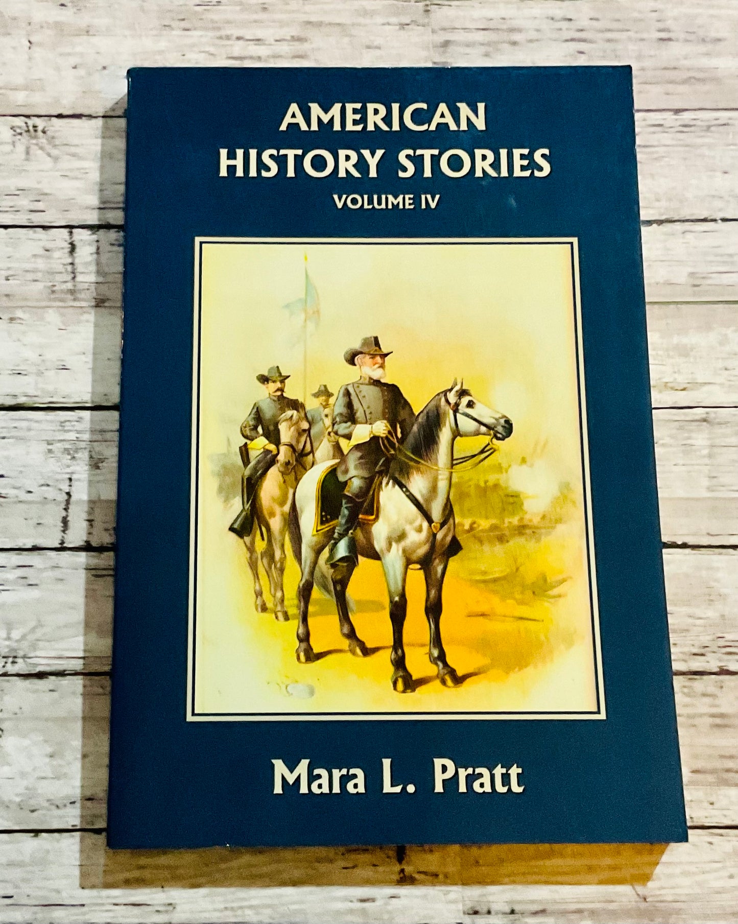 American History Stories Volume IV - Anchored Homeschool Resource Center