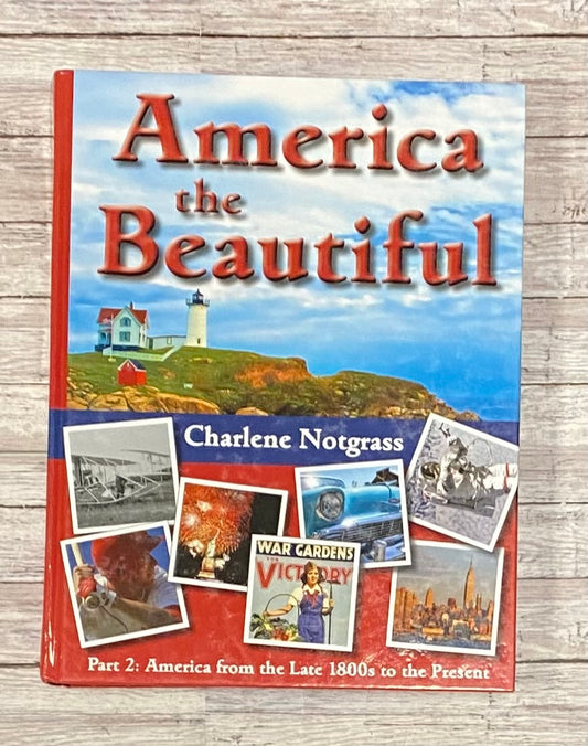 America the Beautiful Part 2 - Anchored Homeschool Resource Center
