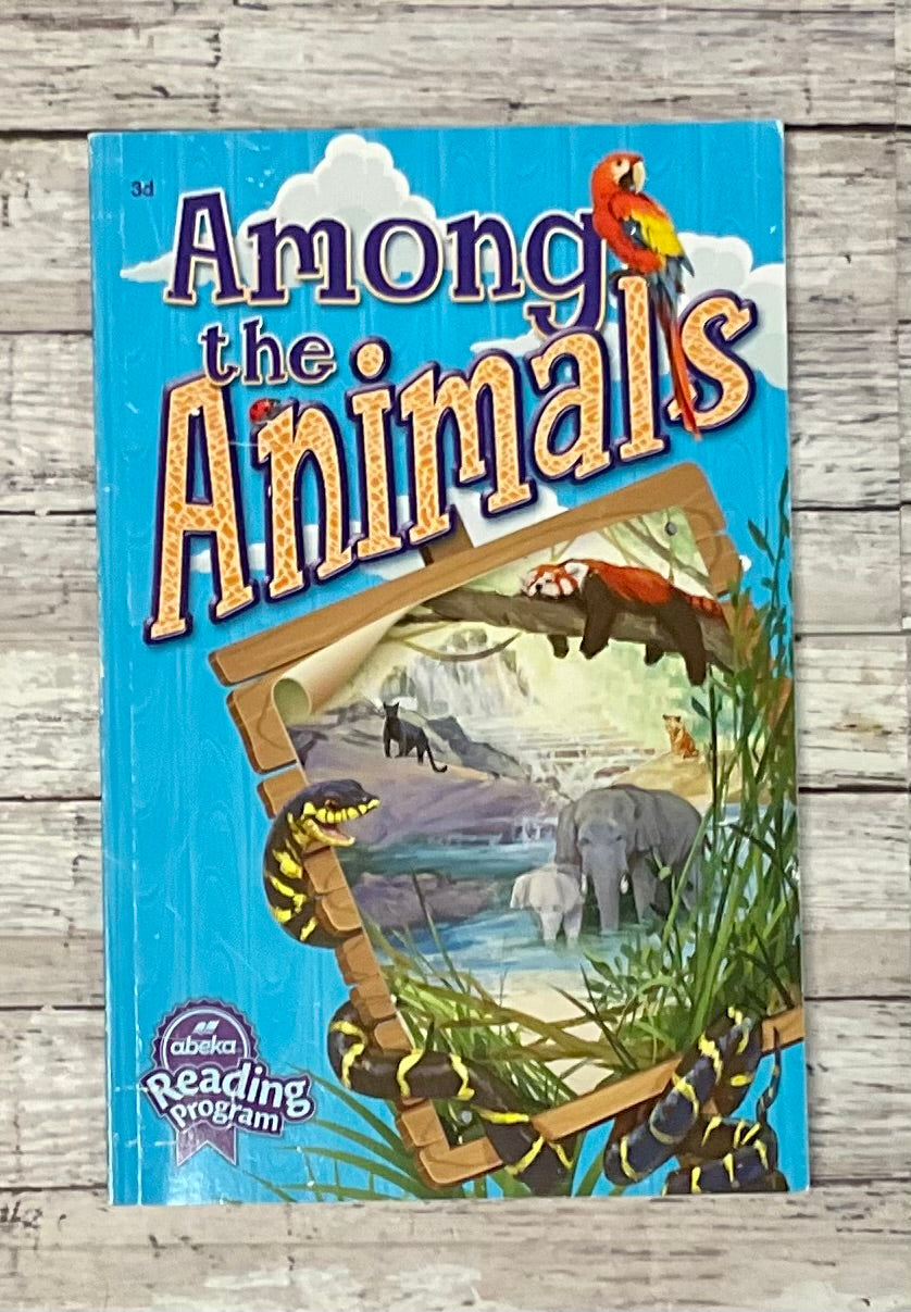 Among the Animals - Anchored Homeschool Resource Center