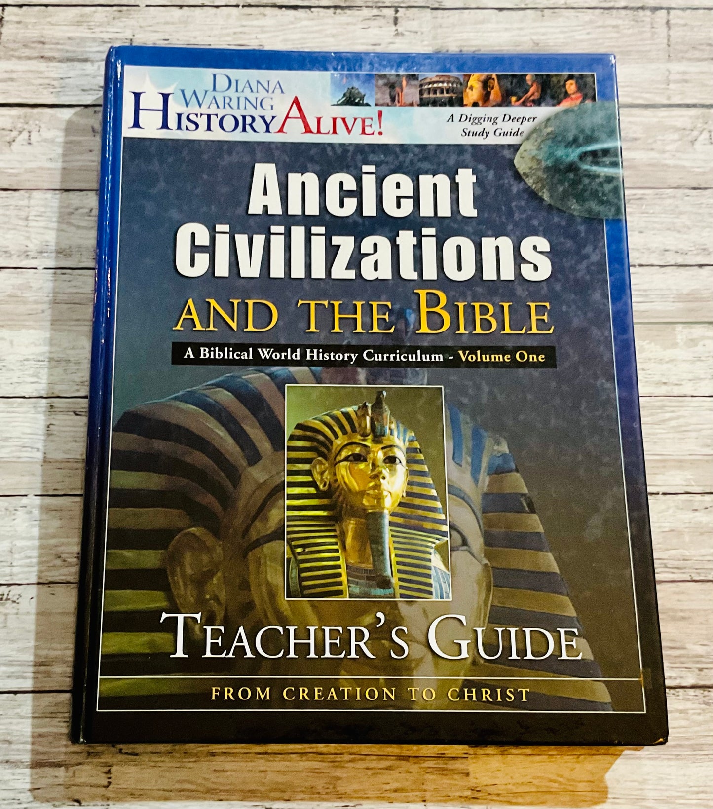 Ancient Civilizations and the Bible Teacher's Guide - Anchored Homeschool Resource Center