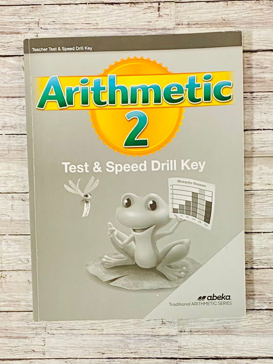A Beka Arithmetic 2 Tests & Speed Drills - Anchored Homeschool Resource Center