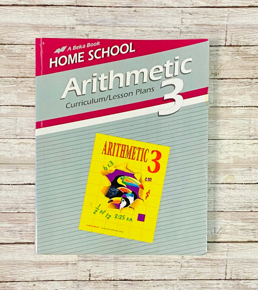 A Beka Arithmetic 3 Curriculum/Lesson Plans - Anchored Homeschool Resource Center