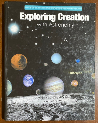 Apologia Exploring Creation With Astronomy Student Text Notebooking Journal