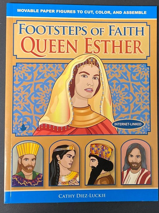 Footsteps of Faith Queen Esther