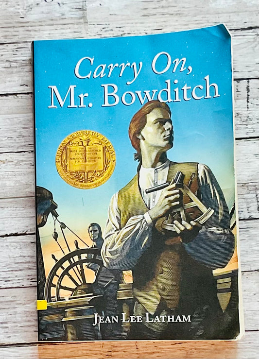 Carry On, Mr Bowditch - Anchored Homeschool Resource Center
