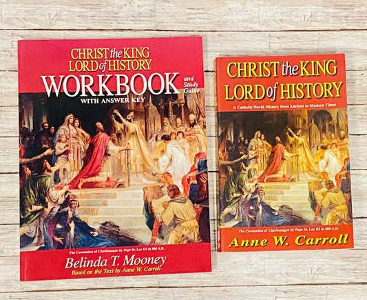 Christ the King Lord of History - Anchored Homeschool Resource Center