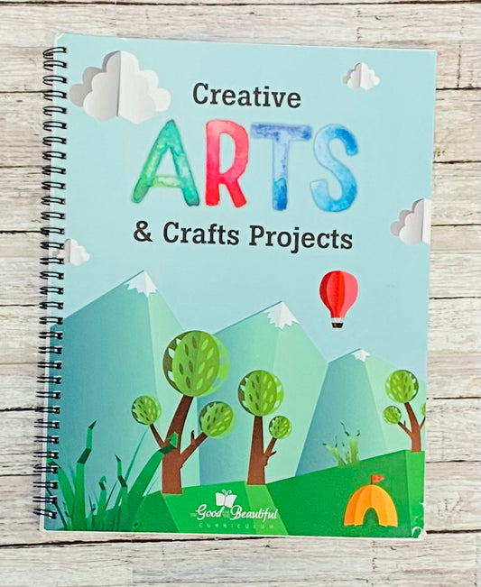 Creative Arts & Crafts Projects - Anchored Homeschool Resource Center