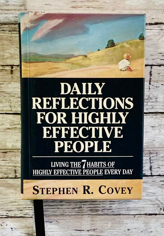 Daily Reflections for Highly Effective People - Anchored Homeschool Resource Center