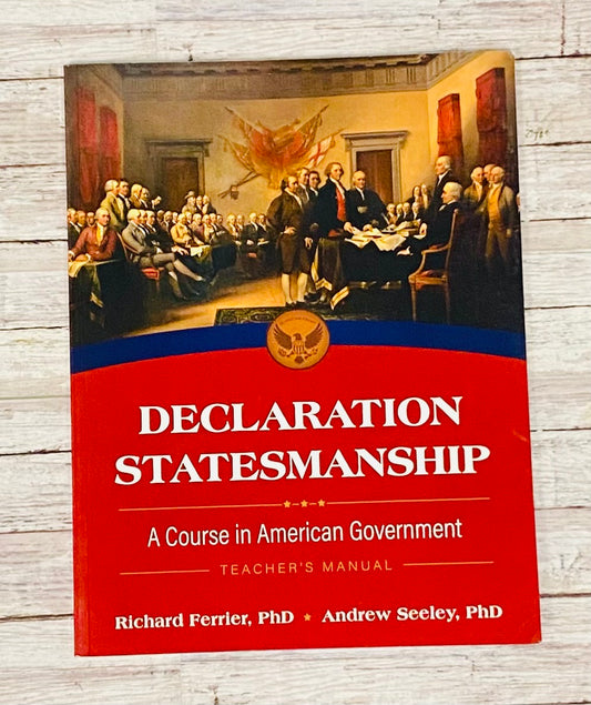 Declaration Statesmanship - Anchored Homeschool Resource Center