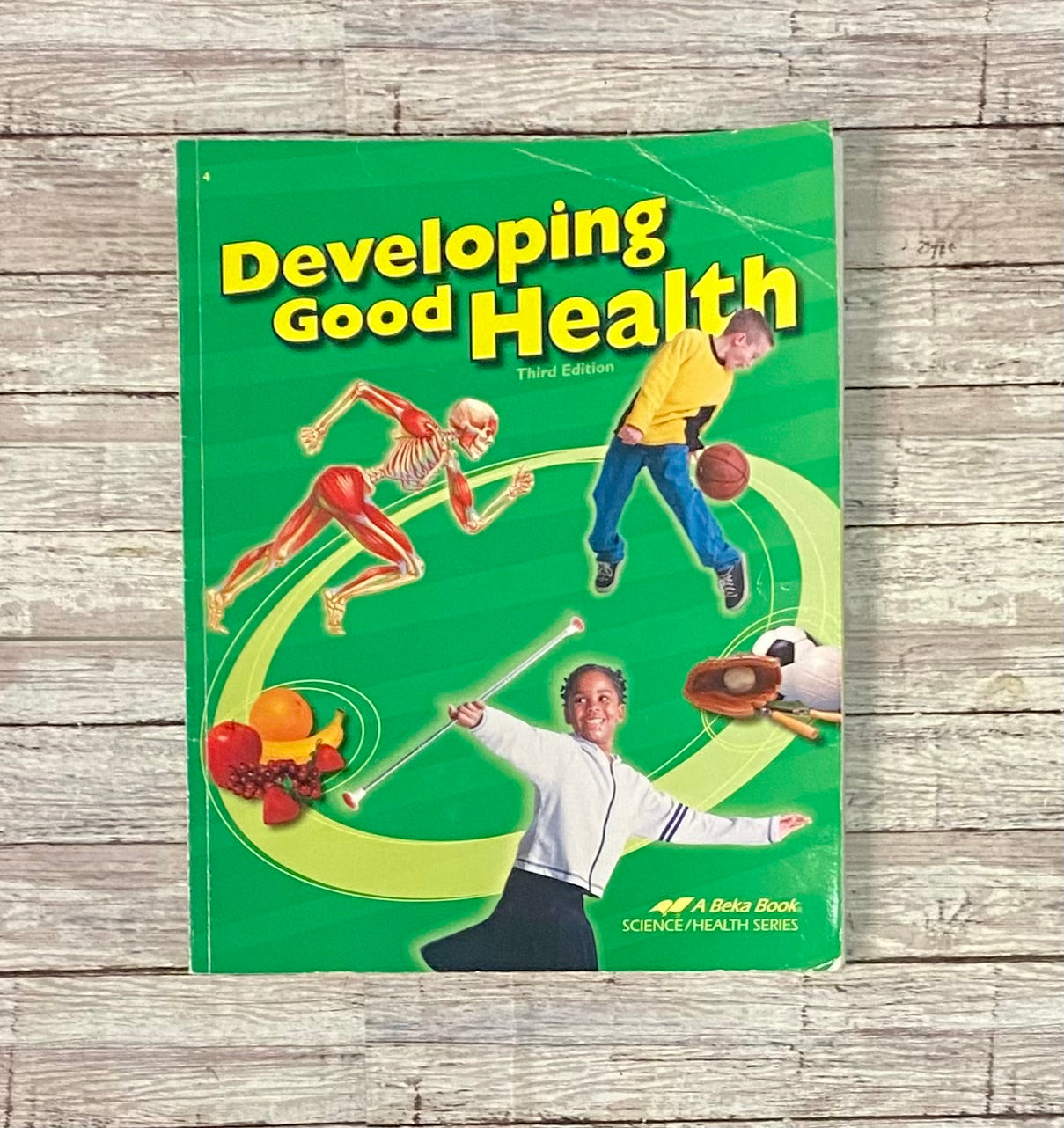 Developing Good Health - Anchored Homeschool Resource Center