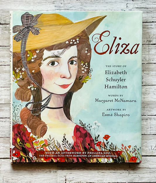 Eliza: The Story of Elizabeth Schuyler Hamilton - Anchored Homeschool Resource Center