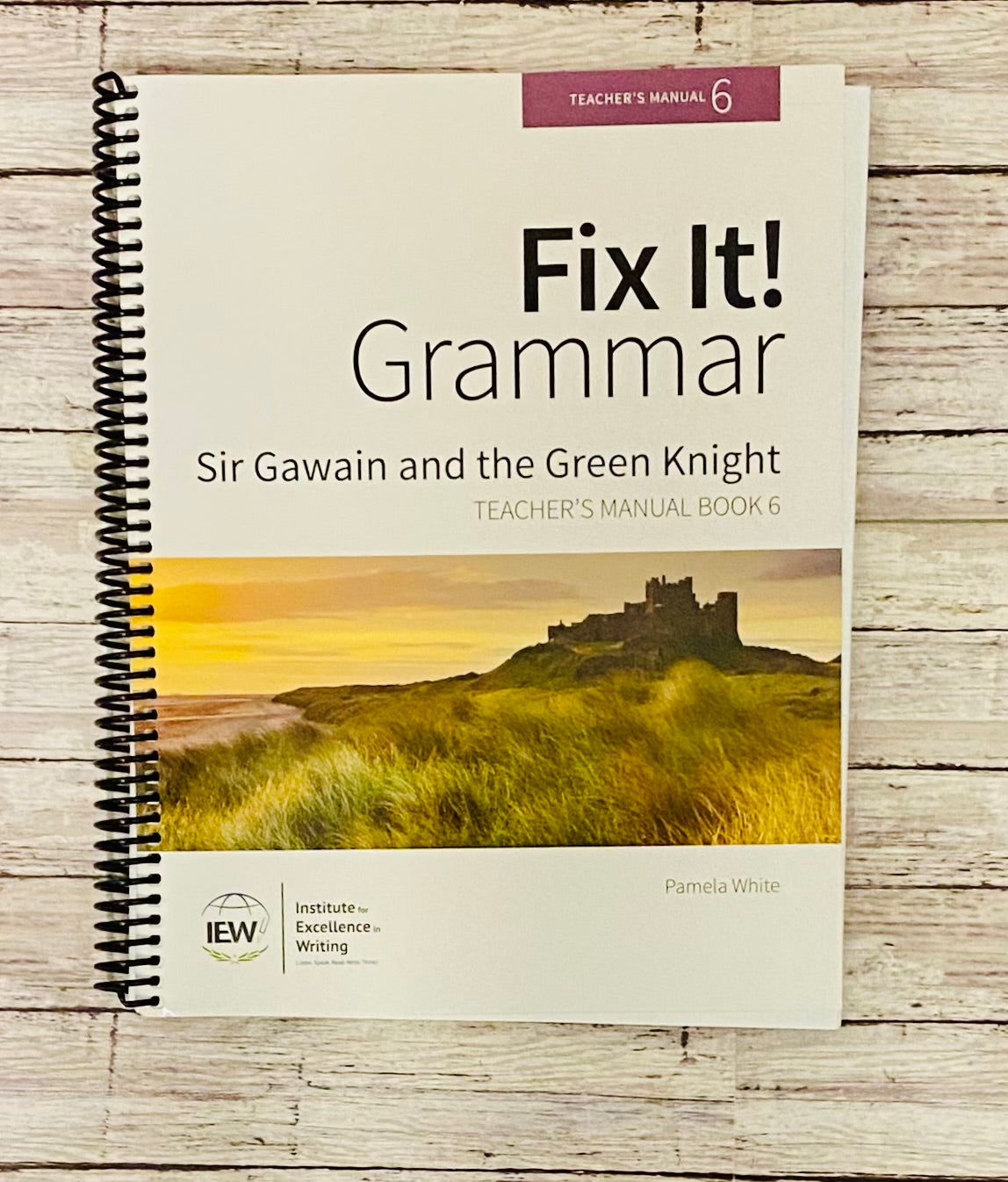 Fix It! Grammar Chanticleer Book 6 - Anchored Homeschool Resource Center