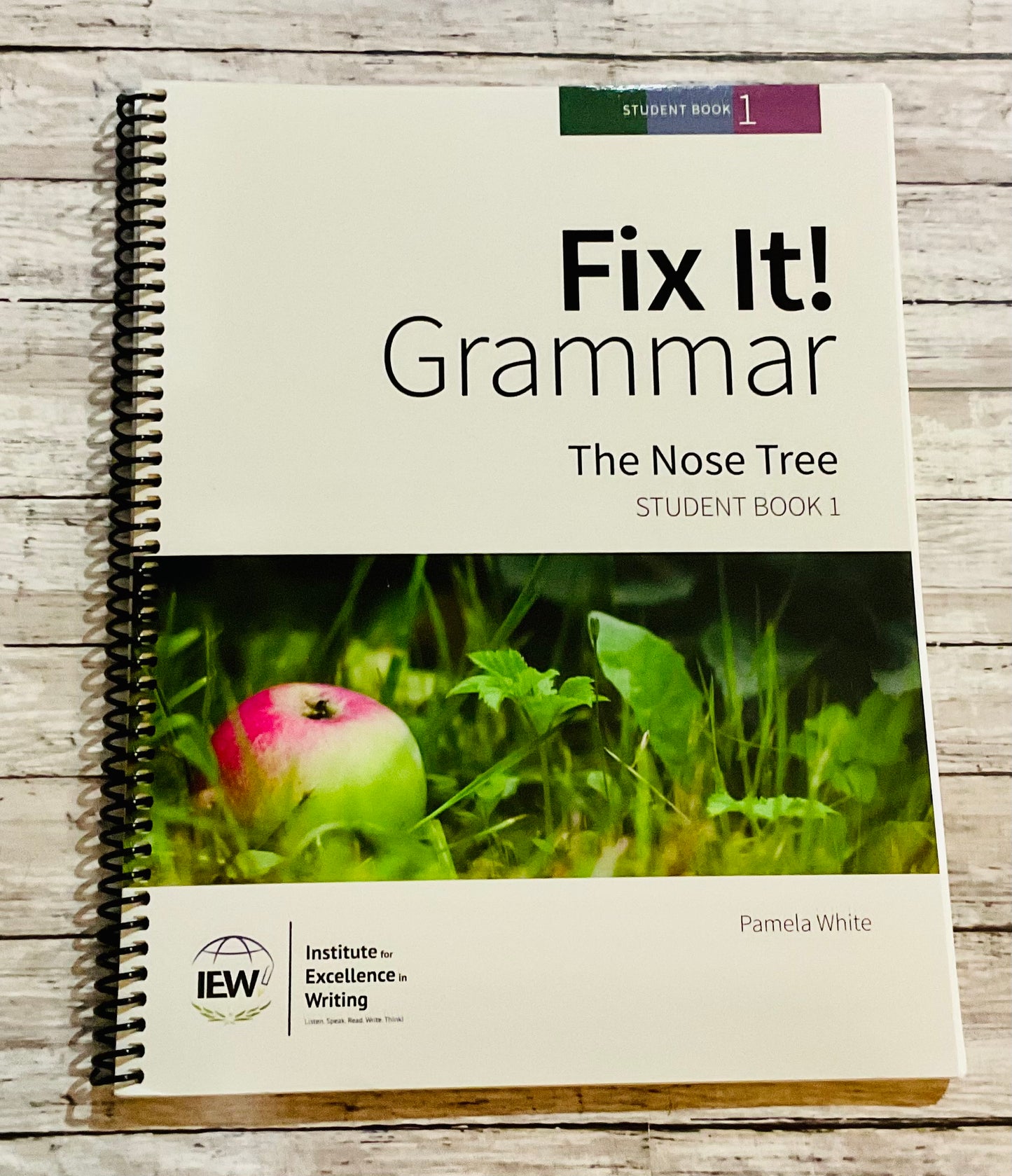 Fix It Grammar Book 1: The Nose Tree* - Anchored Homeschool Resource Center