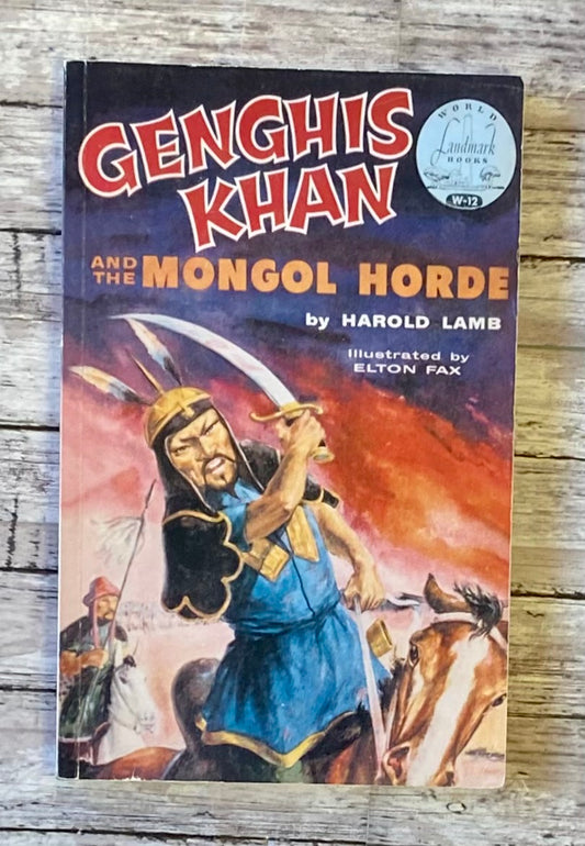 Genghis Khan and the Mongol Horde - Anchored Homeschool Resource Center