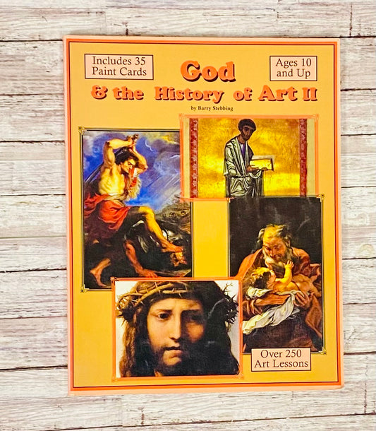 God & the History of Art II - Anchored Homeschool Resource Center