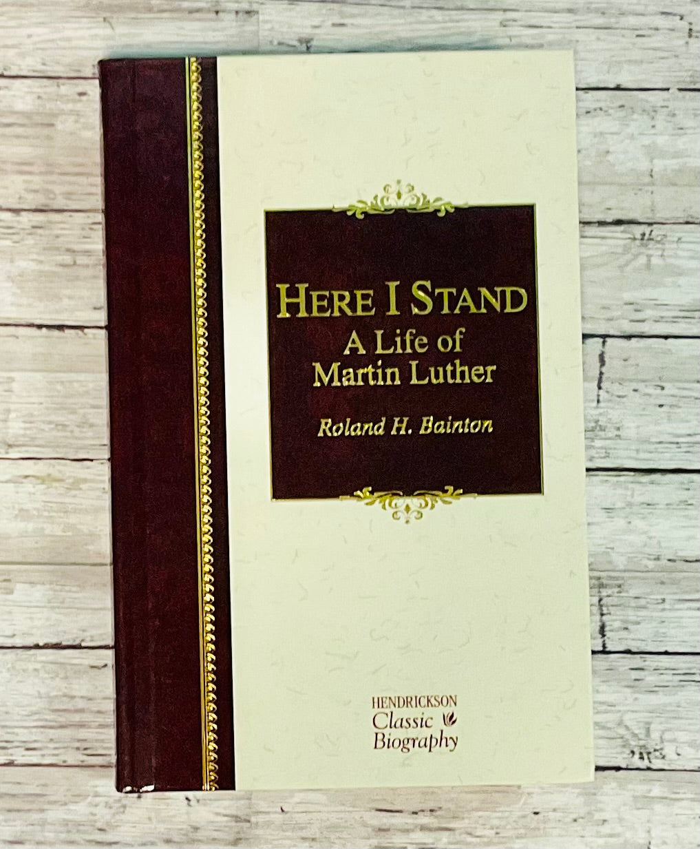 Here I Stand: A Life of Martin Luther - Anchored Homeschool Resource Center