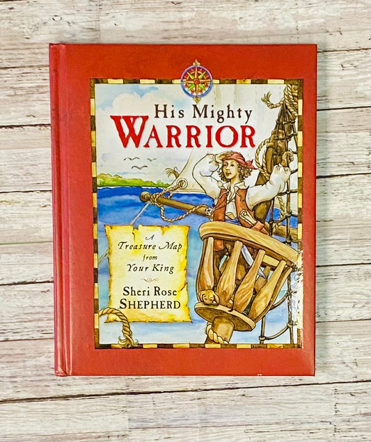His Mighty Warrior - Anchored Homeschool Resource Center
