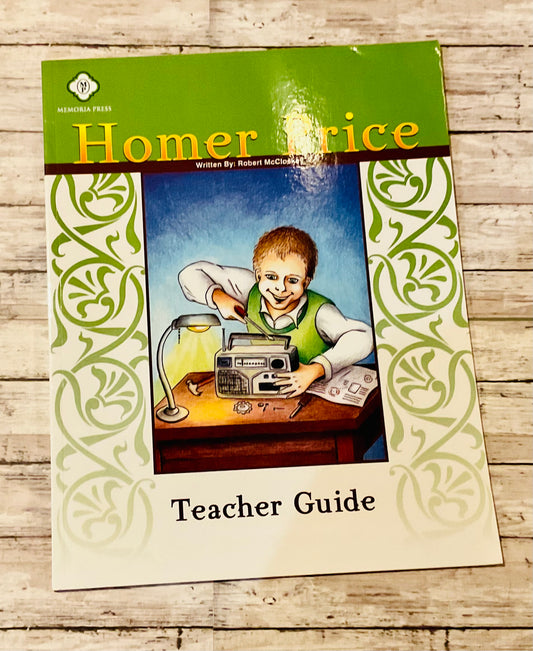 Homer Price Teacher Guide - Anchored Homeschool Resource Center