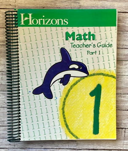 Horizons Math 1 Teacher's Guide - Anchored Homeschool Resource Center