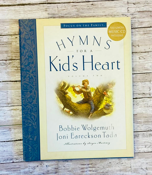 Hymns for a Kid's Heart Volume 2 - Anchored Homeschool Resource Center