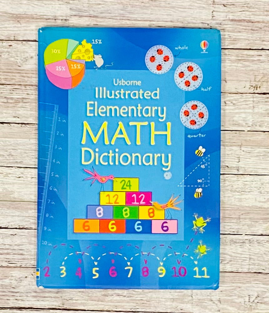 Usborne Illustrated Elementary Math Dictionary - Anchored Homeschool Resource Center