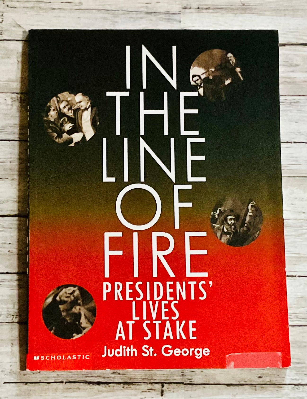 In the Line of Fire: Presidents' Lives at Stake - Anchored Homeschool Resource Center