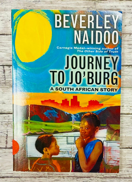 Journey to Jo'Burg: A South African Story