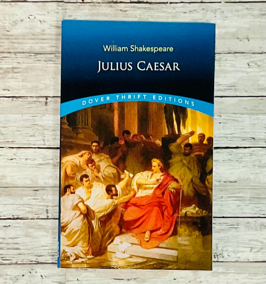 William Shakespeare Julius Caesar - Anchored Homeschool Resource Center