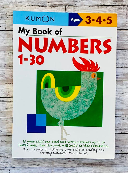 Kumon My Book of Numbers 1-30 - Anchored Homeschool Resource Center