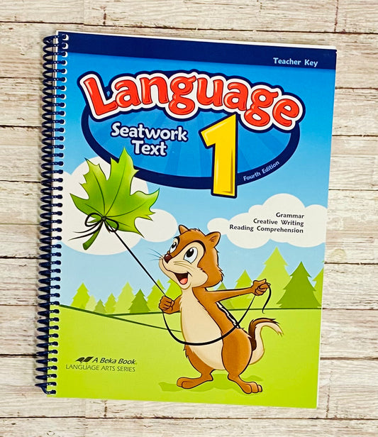 A Beka Language 1 Seatwork Text Teacher Key - Anchored Homeschool Resource Center