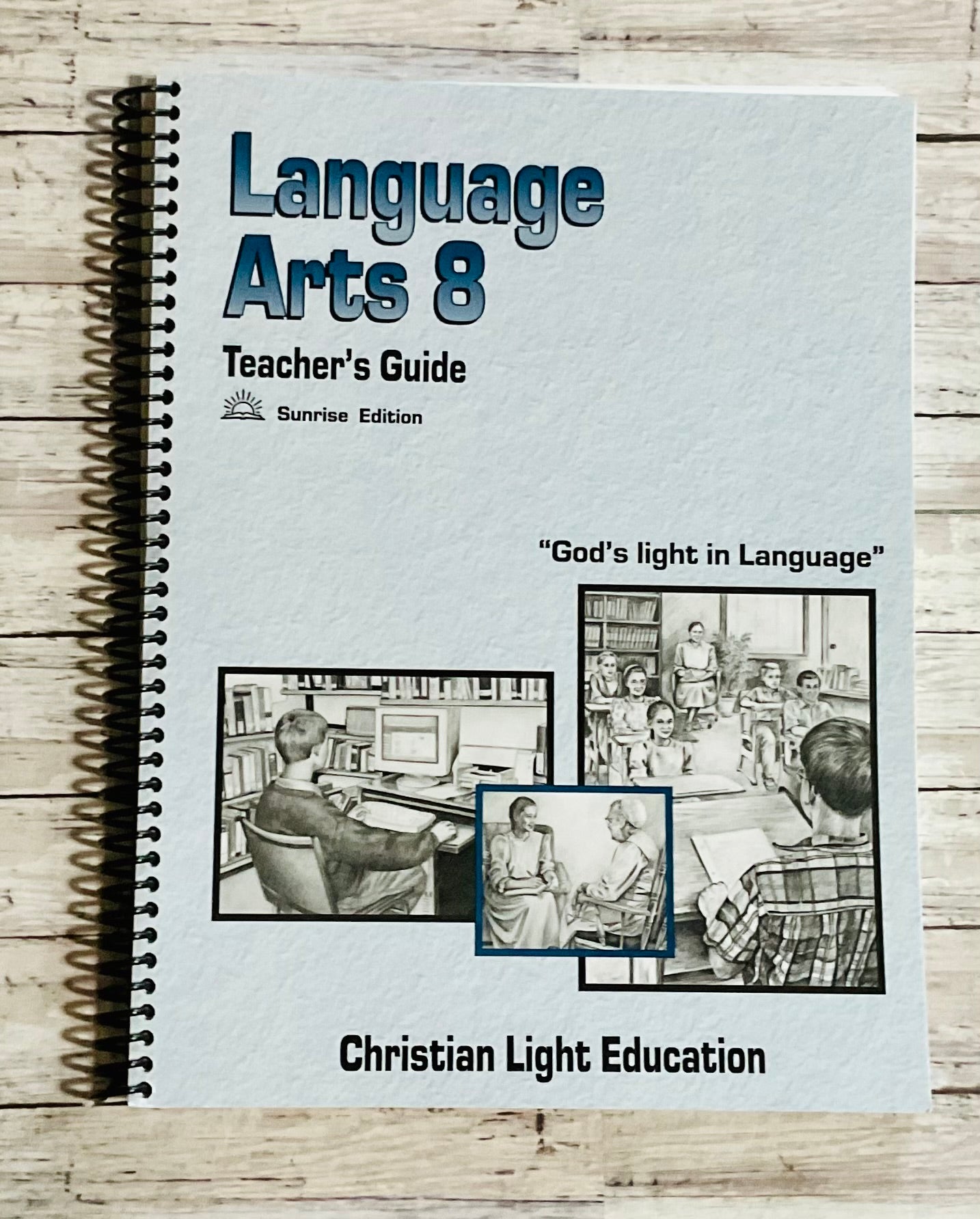 Language Arts 8 Teacher's Guide - Anchored Homeschool Resource Center