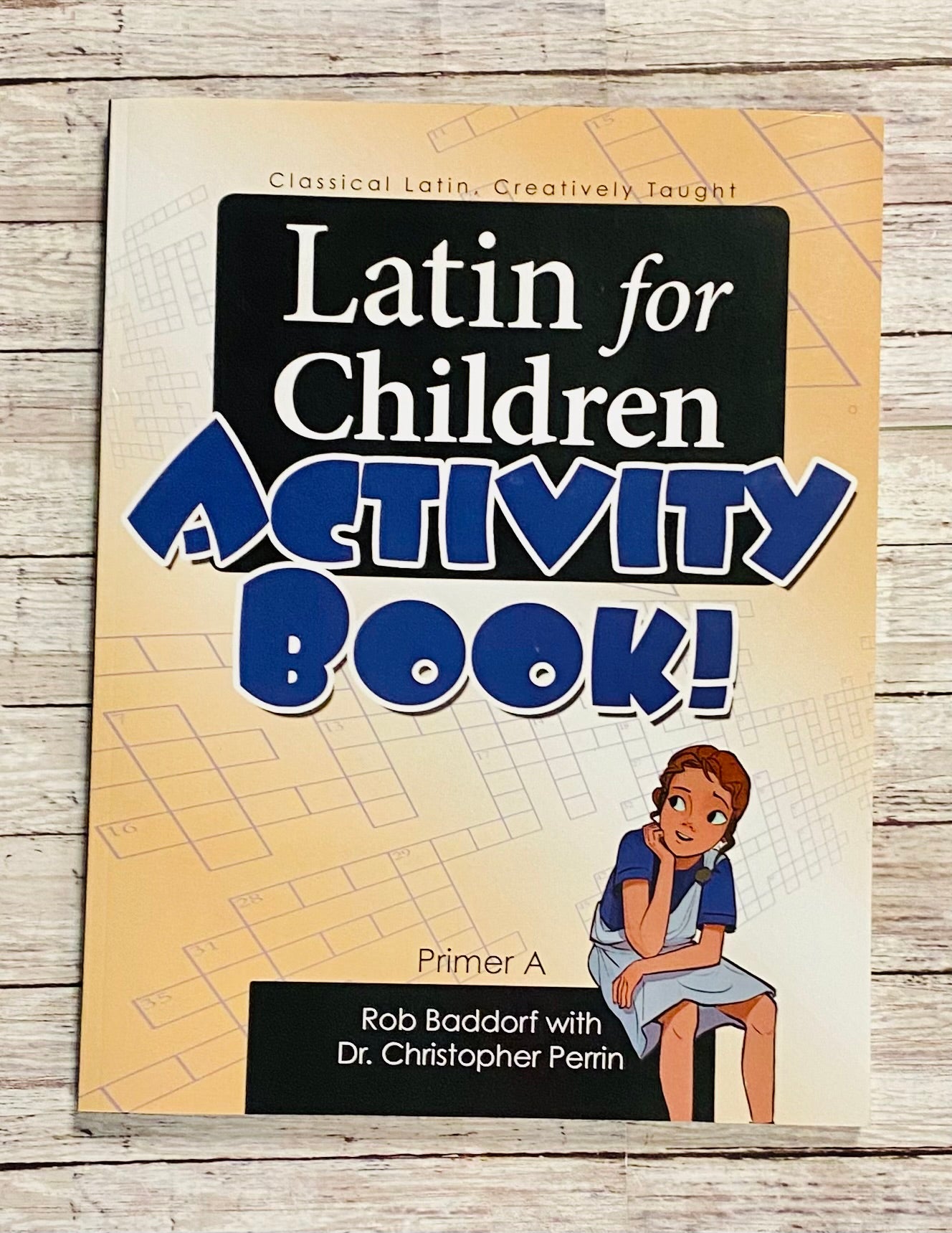 Latin for Children Activity Book Primer A - Anchored Homeschool Resource Center
