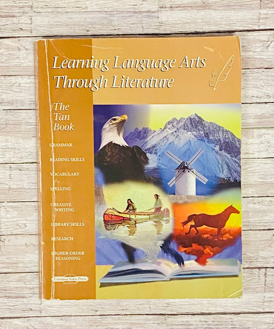 Learning Language Arts Through Literature The Tan Book
