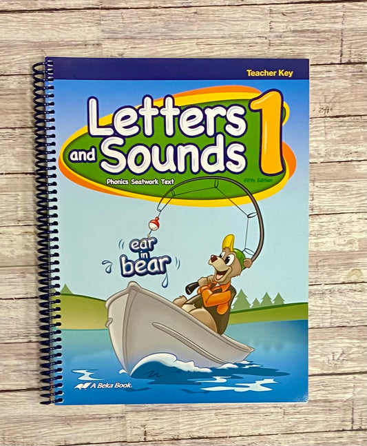 A Beka Letters and Sounds 1 - Anchored Homeschool Resource Center