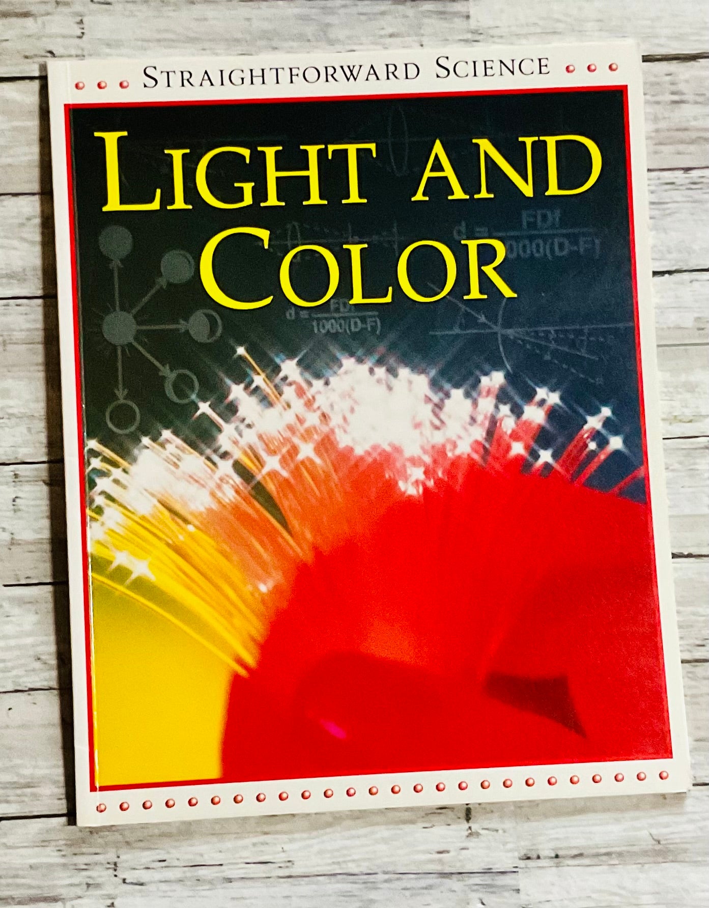 Straightforward Science: Light and Color - Anchored Homeschool Resource Center