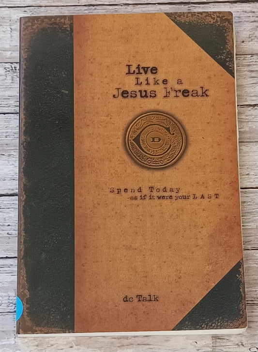 Live Like a Jesus Freak