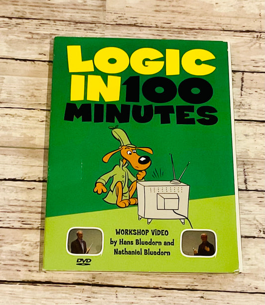 Logic in 100 Minutes - Anchored Homeschool Resource Center