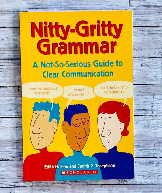Nitty-Gritty Grammar - Anchored Homeschool Resource Center