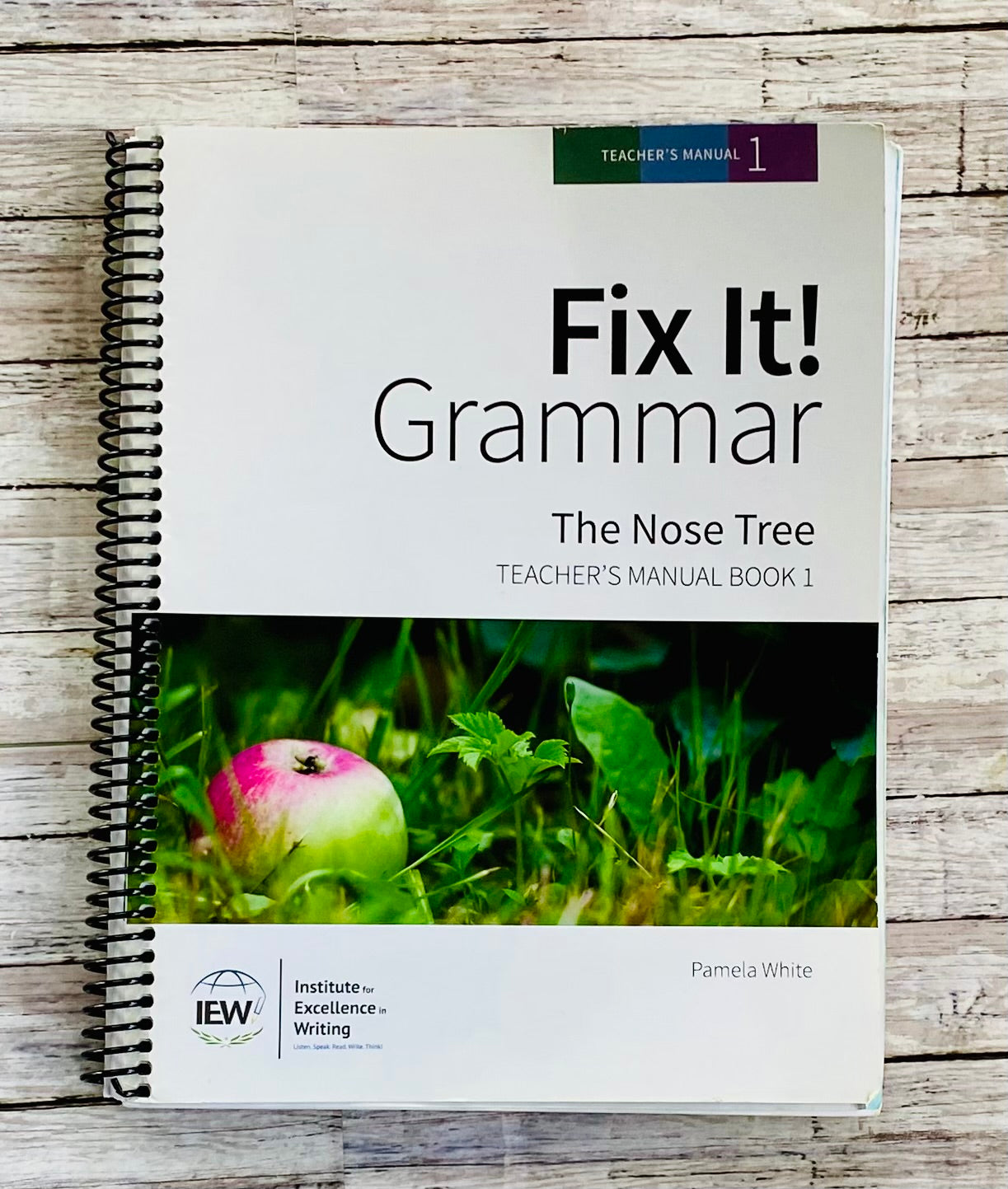 Fix It! Grammar The Nose Tree Teacher Guide - Anchored Homeschool Resource Center