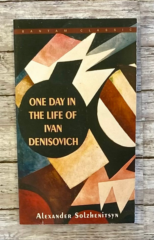One Day in the Life of Ivan Denisovich - Anchored Homeschool Resource Center
