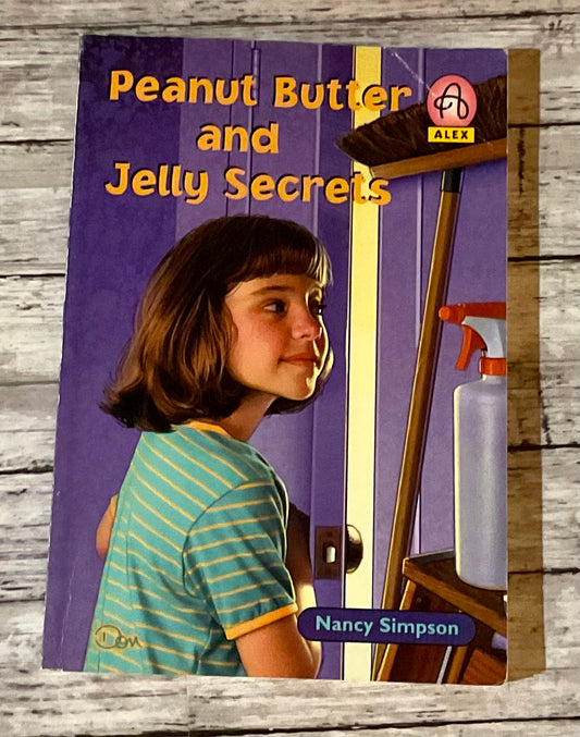 Peanut Butter and Jelly Secrets - Anchored Homeschool Resource Center