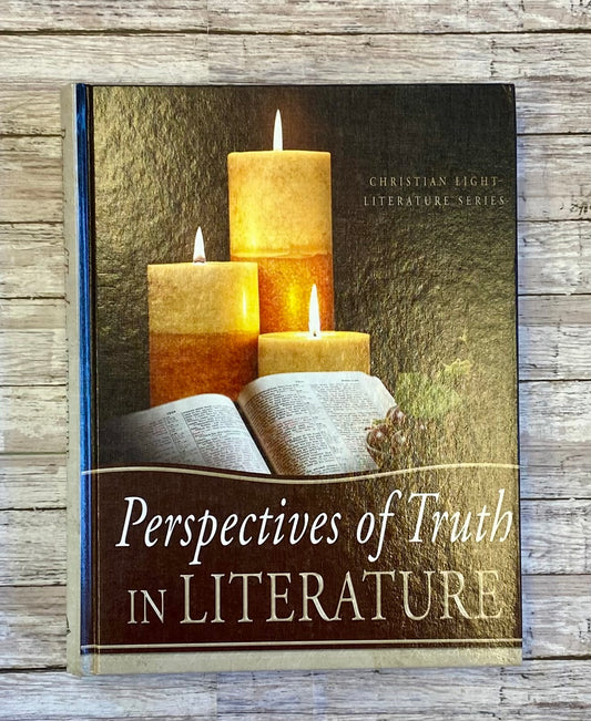 Perspectives of Truth in Literature - Anchored Homeschool Resource Center
