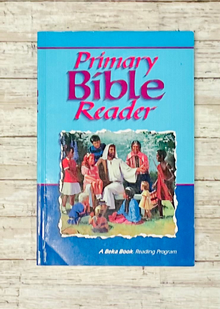 Primary Bible Reader - Anchored Homeschool Resource Center