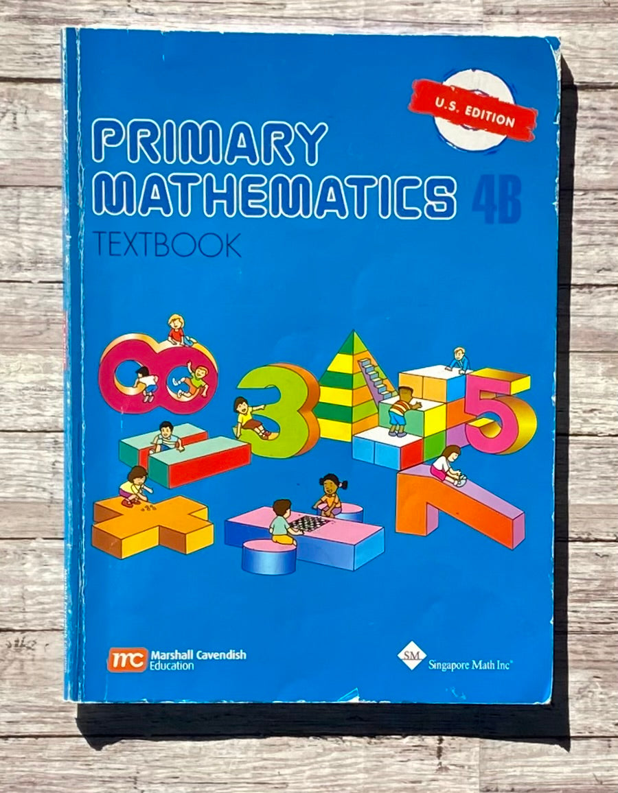 Primary Mathematics 4B - Anchored Homeschool Resource Center