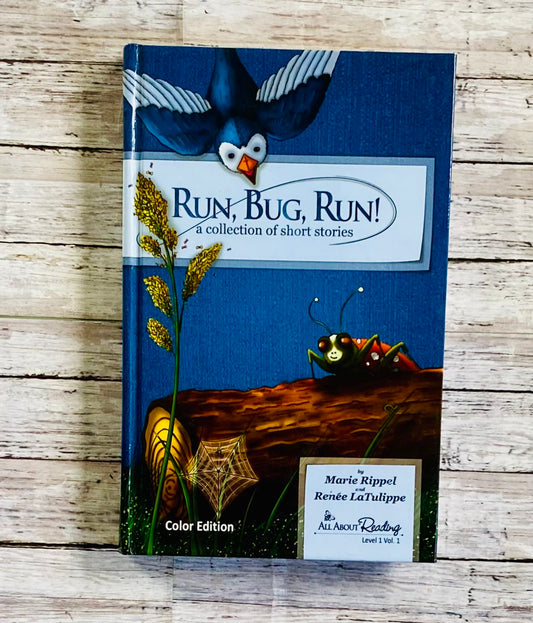 Run, Bug, Run! - Anchored Homeschool Resource Center
