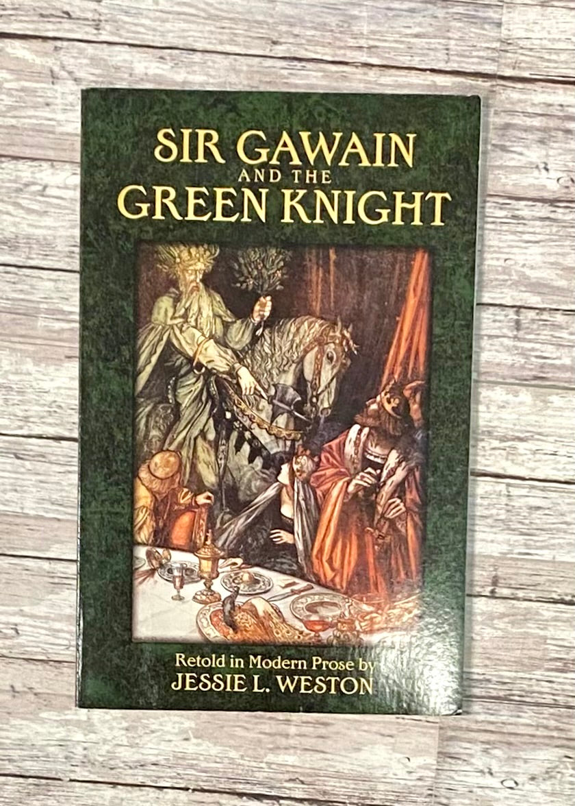 Sir Gawain and the Green Knight - Anchored Homeschool Resource Center